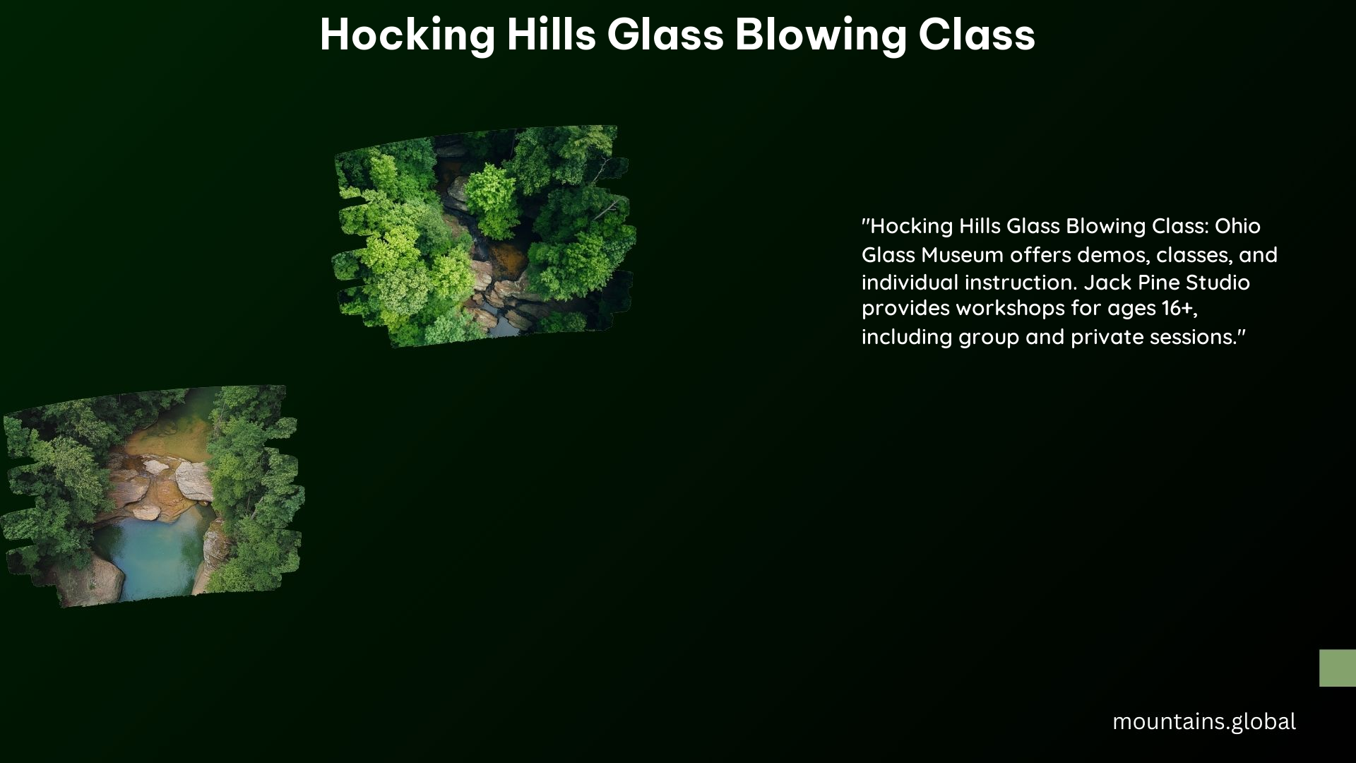 Hocking Hills Glass Blowing Class